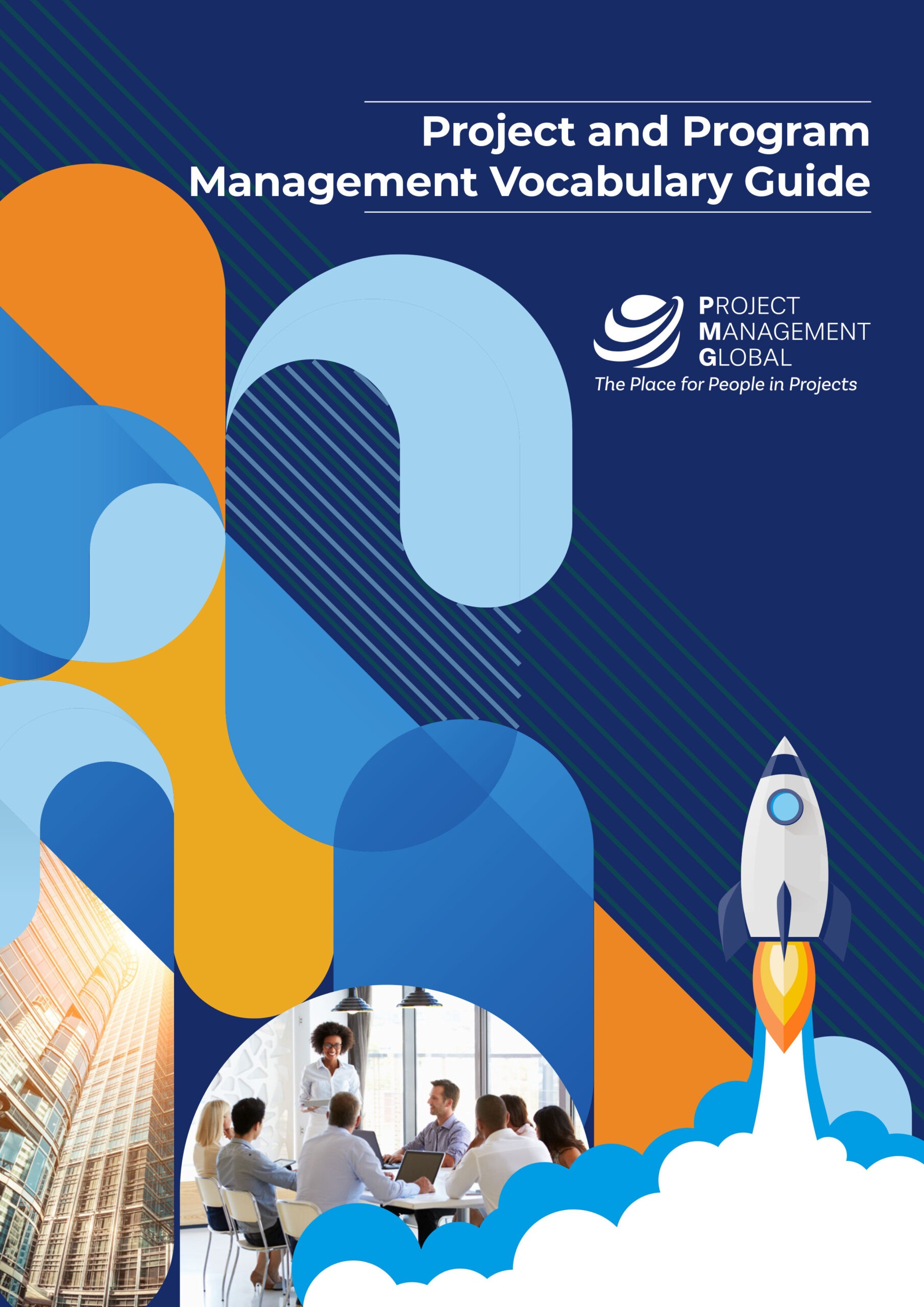 Project and Program Management Vocabulary Guide - Project Management Global